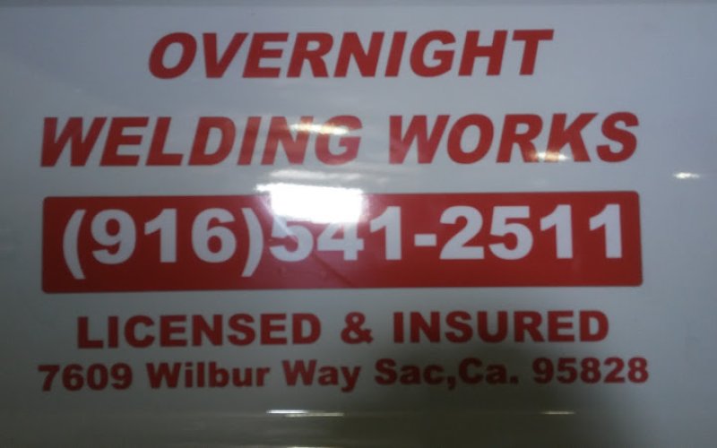 Overnight Welding Works — Welder in Sacramento